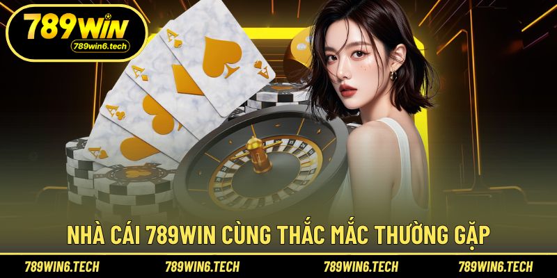Giải đáp thắc mắc khi tham gia cá cược tại 789WIN