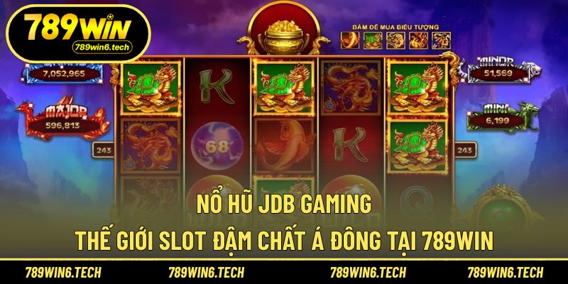 Nổ hũ JDB Gaming