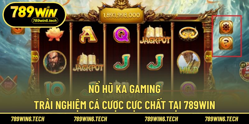Nổ hũ KA Gaming