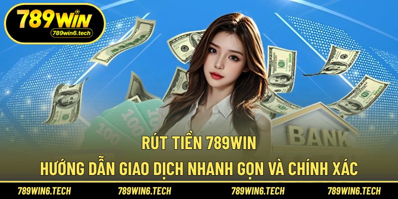 Rút tiền 789WIN